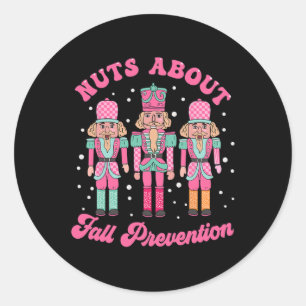 Groovy Nuts About Fall Prevention Nutcracker Merry Classic Round Sticker