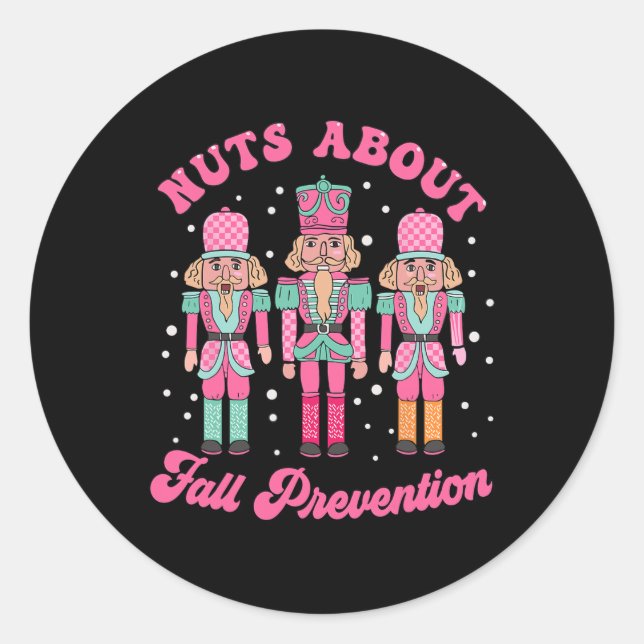 Groovy Nuts About Fall Prevention Nutcracker Merry Classic Round Sticker (Front)