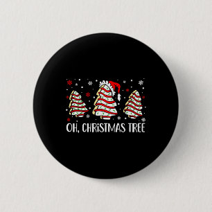 Groovy Oh Christmas Tree Cakes Debbie Becky Jen Ca 6 Cm Round Badge
