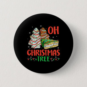 Groovy Oh Christmas Tree Cakes Debbie Becky Jen Ca 6 Cm Round Badge