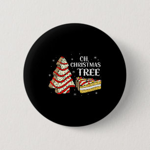 Groovy Oh Christmas Tree Cakes Debbie Becky Jen Ca 6 Cm Round Badge