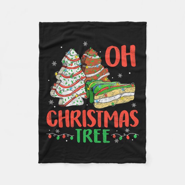 Groovy Oh Christmas Tree Cakes Debbie Becky Jen Ca Fleece Blanket (Front)
