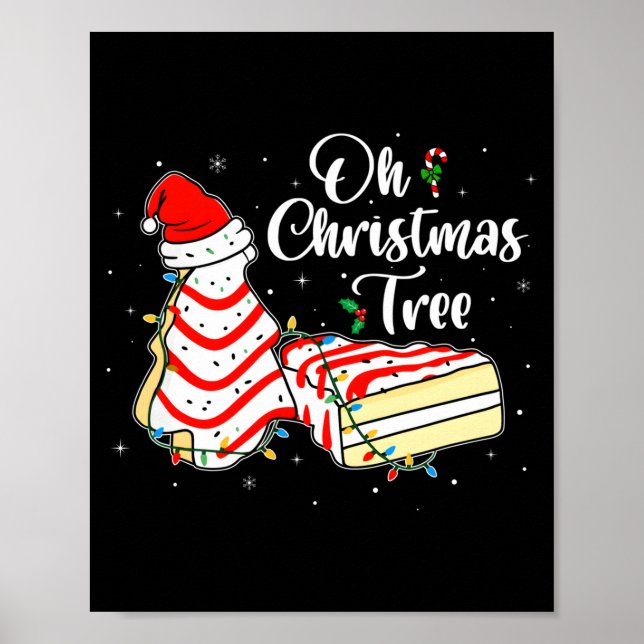 Groovy Oh Christmas Tree Cakes Debbie Becky Jen Ca Poster (Front)