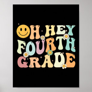 Groovy Oh Hey 4th Fourth Grade Back To School Teac Poster