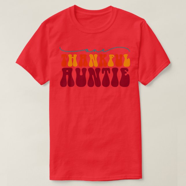 Groovy One Thankful Auntie Hello Fall Vibes Thanks T-Shirt (Design Front)