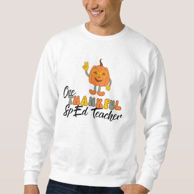 Groovy One Thankful Special Education Teacher Sweatshirt (Front)