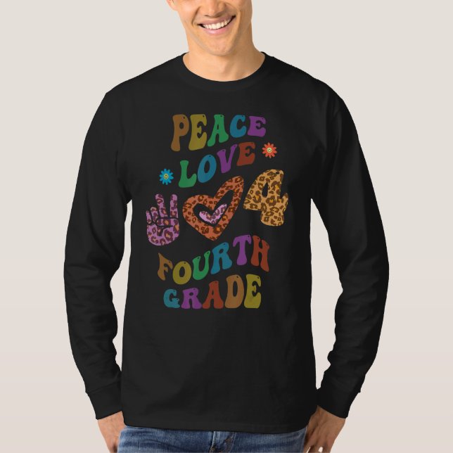 Groovy PEACE LOVE FOURTH GRADE Leopard Print 4th G T-Shirt (Front)