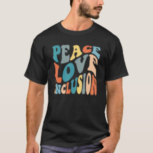 Groovy Peace Love Inclusion SPED Squad Special Ed  T-Shirt