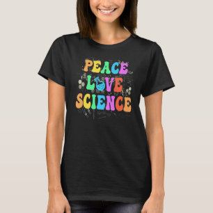 Groovy PEACE LOVE SCIENCE Technology Team STEM Squ T-Shirt