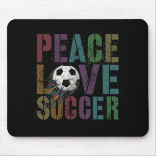 Groovy Peace Love Soccer Kickin' Ll Girls Mum Clea Mouse Pad