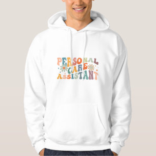 Groovy Personal Care Assistant PCA Nurse Hoodie