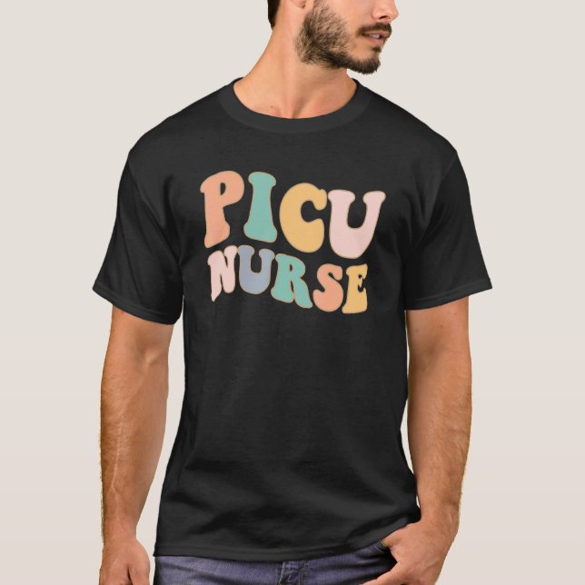 Groovy PICU Nurse Appreciation Paediatrics Intensi T-Shirt (Front)