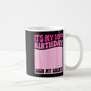 Groovy Pink 10th Birthday Girl Party Sign Shirt Coffee Mug