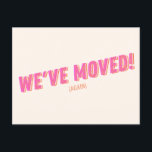 Groovy Pink We've Moved New Moving Announcement Postcard<br><div class="desc">Groovy We've Moved New Home Moving Announcement Postcard in Pink</div>