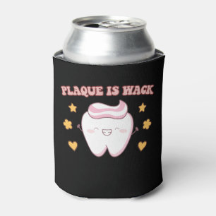 Groovy Plaque is Wack Dental Hygienist Can Cooler
