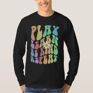 Groovy PLAY LEARN BE KIND REPEAT Retro Stop Bullyi T-Shirt