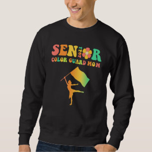 Groovy Proud Mom of a Color Guard Senior 2021 1 Sweatshirt