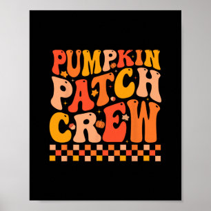 Groovy Pumpkin Patch Crew Fall Vibes Autumn Thanks Poster
