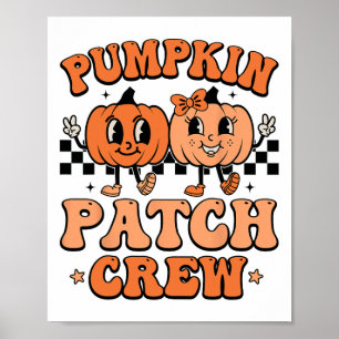 Groovy Pumpkin Patch Crew Squad Thanksgiving Fall Poster