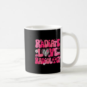 Groovy Radiate Love Radiology X-ray Technician Val Coffee Mug