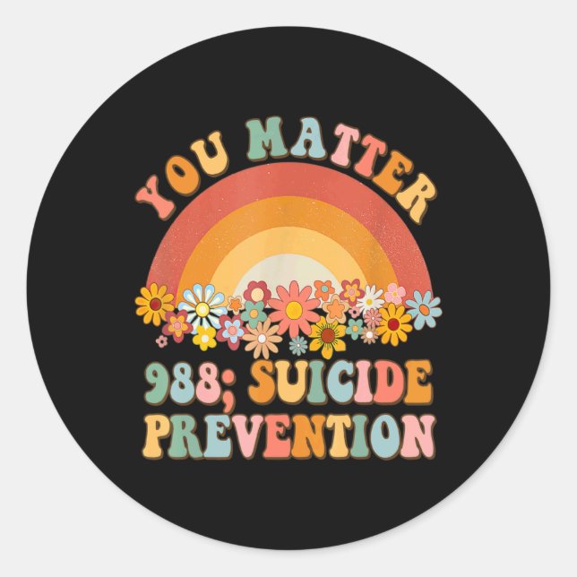 Groovy Rainbow You 988 Suicide Prevention A  Classic Round Sticker (Front)