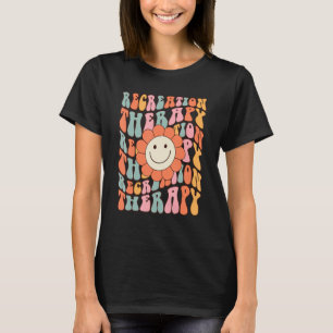 Groovy Recreational Therapy Therapist RT Month The T-Shirt