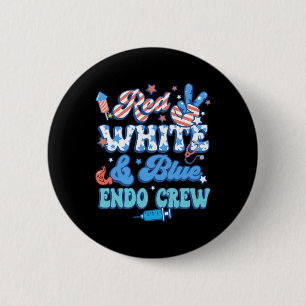Groovy Red White Blue Endo Crew Endo Nurse 4th Of  6 Cm Round Badge
