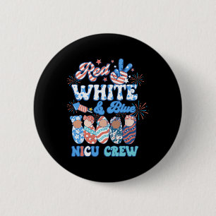 Groovy Red White Blue Nicu Crew Nicu Nurse 4th Of 6 Cm Round Badge