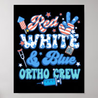 Groovy Red White Blue Ortho Crew Ortho Nurse 4th O