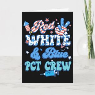 Groovy Red White Blue Pct Crew 4th Of July Card