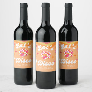 Groovy Retro 70s Let's Disco Any Age Birthday Wine Label