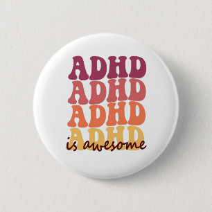 Groovy Retro Adhd Is awesome Funny Neurodivergent 6 Cm Round Badge
