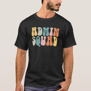 Groovy Retro Admin Squad School Secretary Retro Of T-Shirt