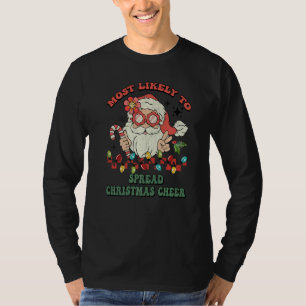 Groovy Retro Christmas Most Likely To Spread Chris T-Shirt