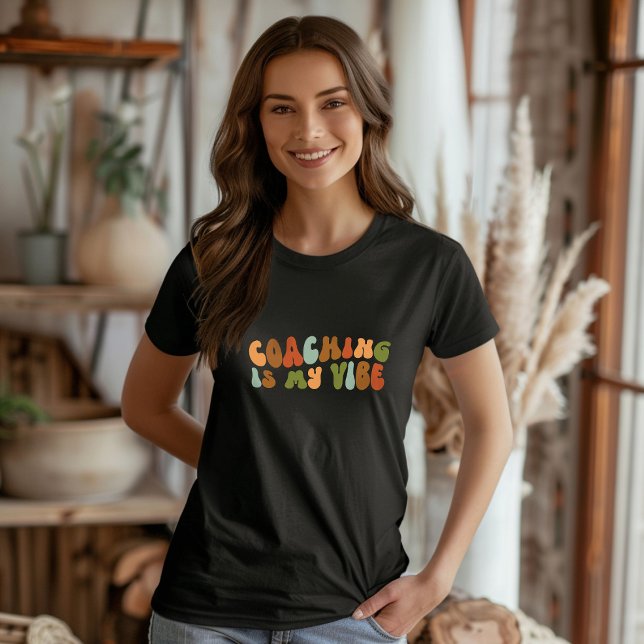 Groovy Retro Coaching Is My Vibe, Coach T-Shirt (Creator Uploaded)