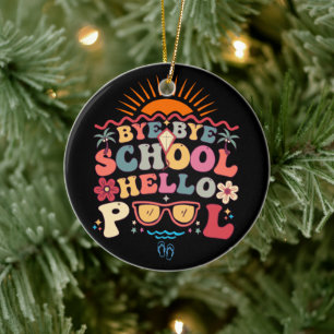 Groovy Retro Design Bye Bye School Hello Pool Cool Ceramic Tree Decoration