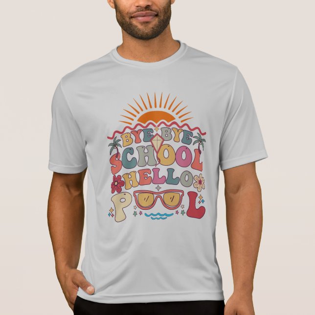 Groovy Retro Design Bye Bye School Hello Pool Cool T-Shirt (Front)