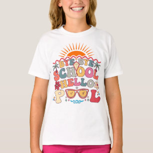 Groovy Retro Design Bye Bye School Hello Pool Cool T-Shirt