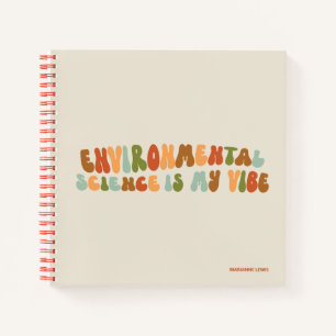 Groovy, Retro Environmental Science Is My Vibe Notebook