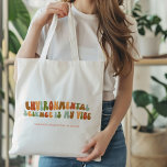 Groovy Retro Environmental Science is My Vibe Tote Bag<br><div class="desc">Groovy,  1970s retro 'Environmental Science Is My Vibe' tote for environmental scientists.</div>