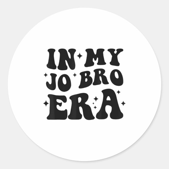 Groovy Retro In My Jo Bro Era Funny Womens Mens  Classic Round Sticker (Front)