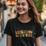 Groovy Retro Investment Is My Vibe, Investor T-Shirt<br><div class="desc">Groovy 'investing is my vibe' t-shirt. It makes a fantastic gift for anyone who works in financial investments.</div>