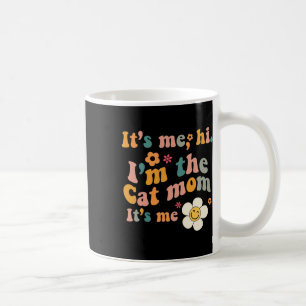 Groovy Retro It’s Me Hi I’m The Cat Mom Its Me Fun Coffee Mug
