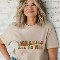 Groovy Retro Libraries Are My Vibe, Librarian