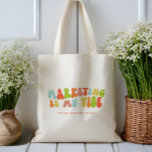 Groovy Retro Marketing is My Vibe, Communications Tote Bag<br><div class="desc">Groovy 'Marketing Is My Vibe' tote bag. It makes a great gift for the marketing or communications specialist in your life.</div>