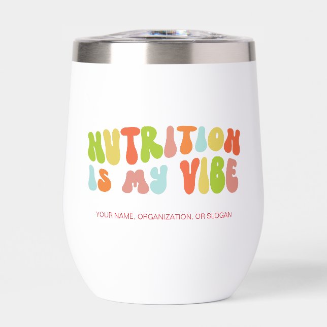 Groovy Retro Nutrition is My Vibe, Nutritionist (Front)