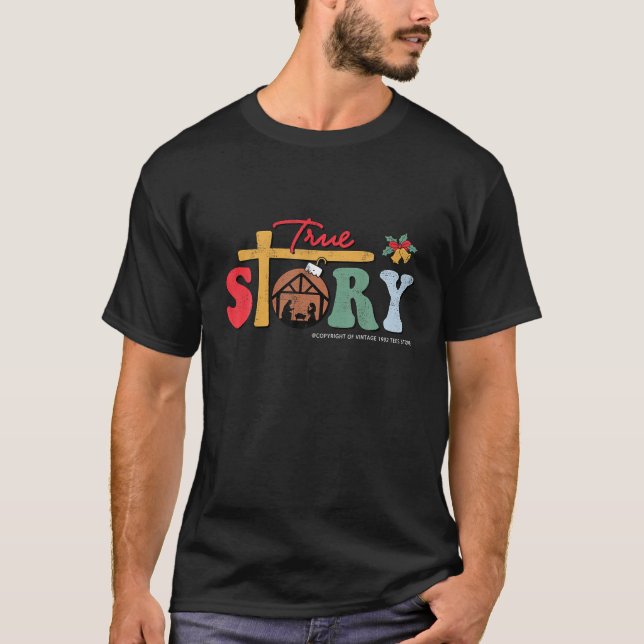 Groovy Retro True Story Christmas Nativity Jesus C T-Shirt (Front)