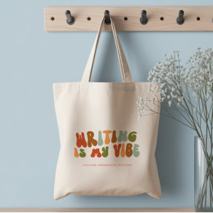 Groovy Retro Writing is My Vibe, Writer, Author Tote Bag