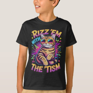Groovy RIZZ EM with TISM Cat Autism Dad Mum T-Shirt