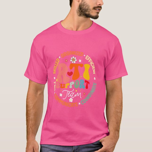Groovy RTI Support Team T Response Intervention Te T-Shirt (Front)